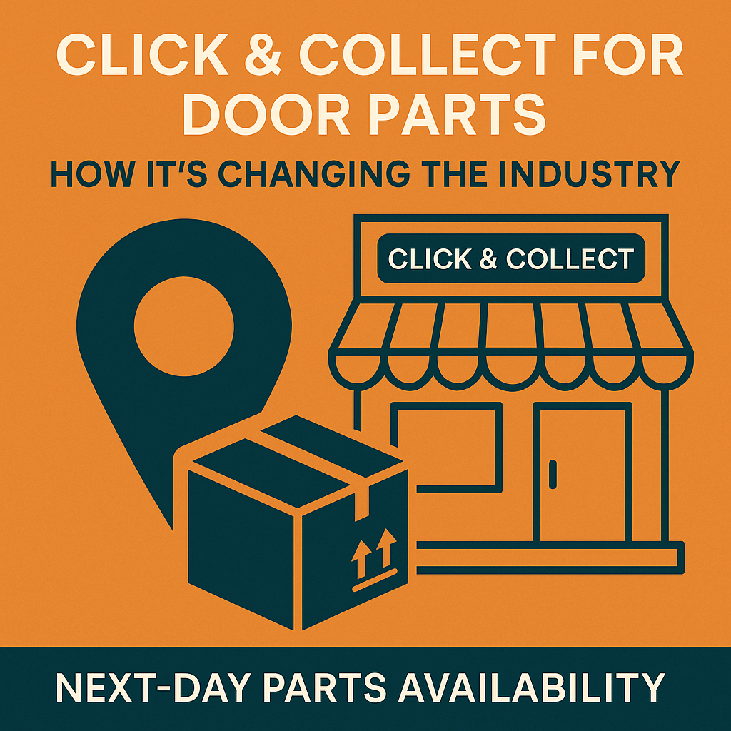 Click and Collect for Door Parts: How It’s Changing the Industry